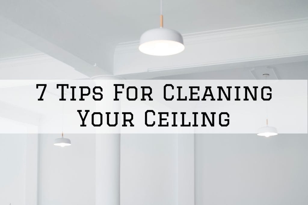 19-06-2021 Paint Philadelphia Newtown PA tips for cleaning your ceiling