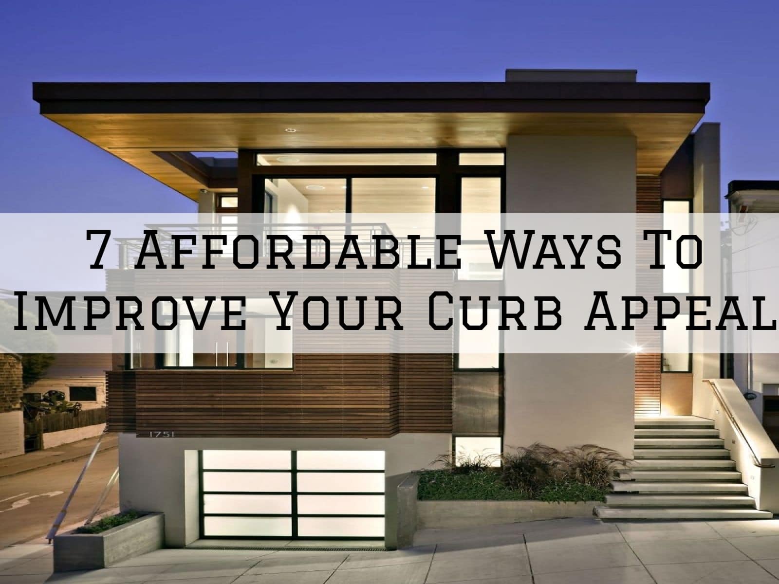 7 Affordable Ways To Improve Your Curb Appeal in Newtown, PA