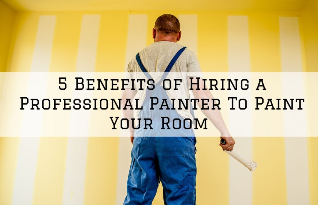 2022-02-19 Paint Philadelphia Newtown PA Benefits of Hiring Professional Painter to Paint Your Room
