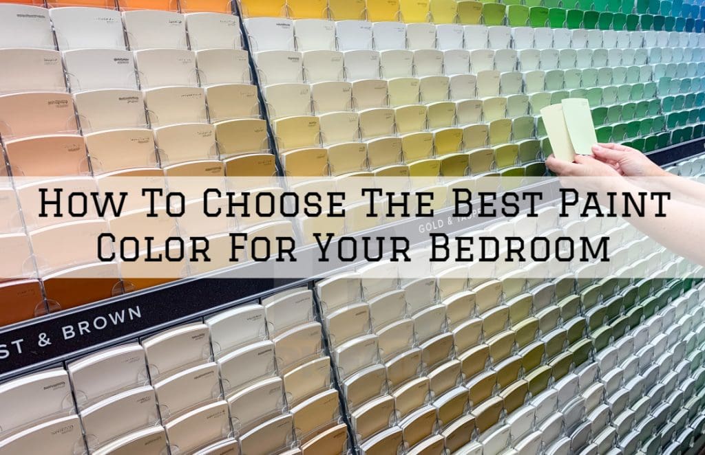 2022-05-19 Paint Philadelphia Newtown PA How To Choose The Best Paint Color For Your Bedroom