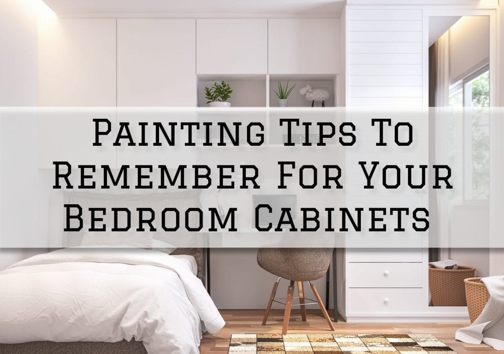 2022-09-14 Paint Philadelphia Holland PA Painting Tips To Remember For Your Bedroom Cabinets