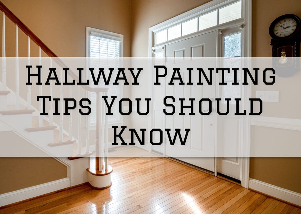 2023-06-29 Paint Philadelphia Newtown PA Hallway Painting Tips You Should Know