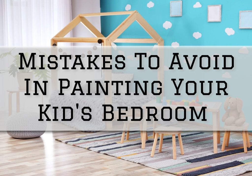 2023-10-04 Paint Philadelphia Holland PA Mistakes To Avoid In Painting Your Kid's Bedroom