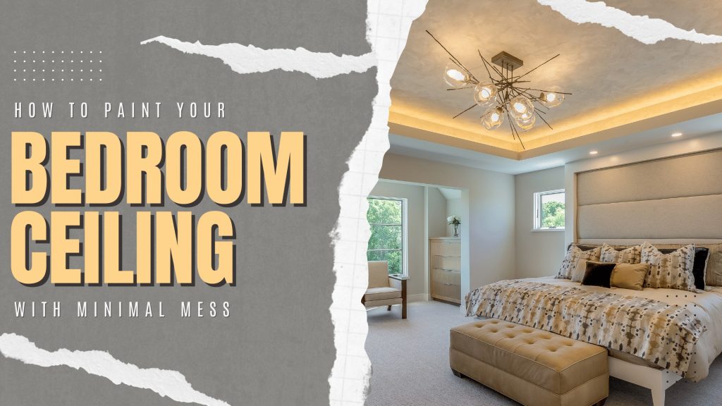 2025-02-14 Paint Philadelphia How To Paint Your Bedroom Ceiling With Minimal Mess in Newtown, PA