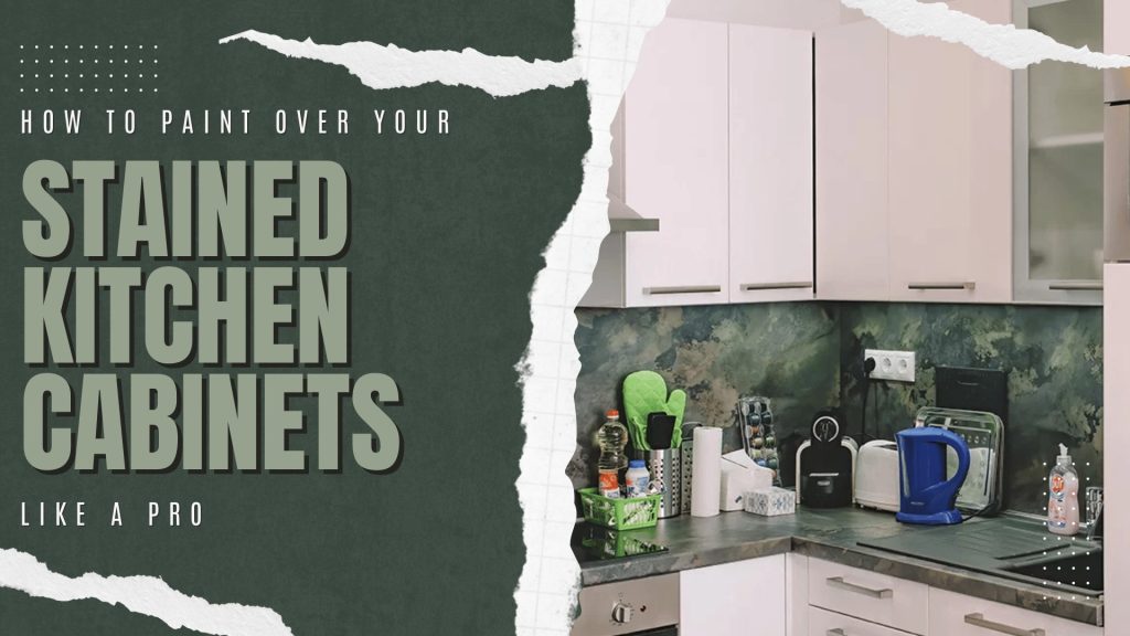 2025-03-29 Paint Philadelphia How To Paint Over Your Stained Kitchen Cabinets Like A Pro in Holland, PA
