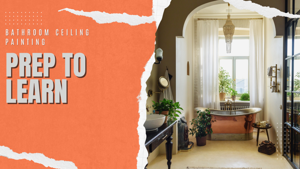 2025-06-29 Paint Philadelphia Bathroom Ceiling Painting Prep To Learn In Richboro, PA