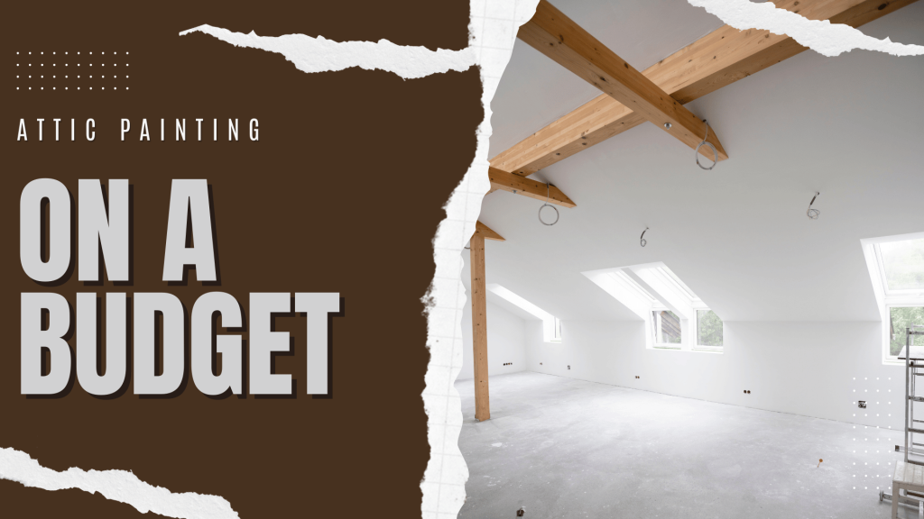 2025-10-09 Paint Philadelphia Attic Painting On A Budget In Holland, PA